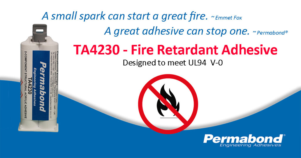 我们着火了！Permabond 推出高强度阻燃粘合剂 TA4230